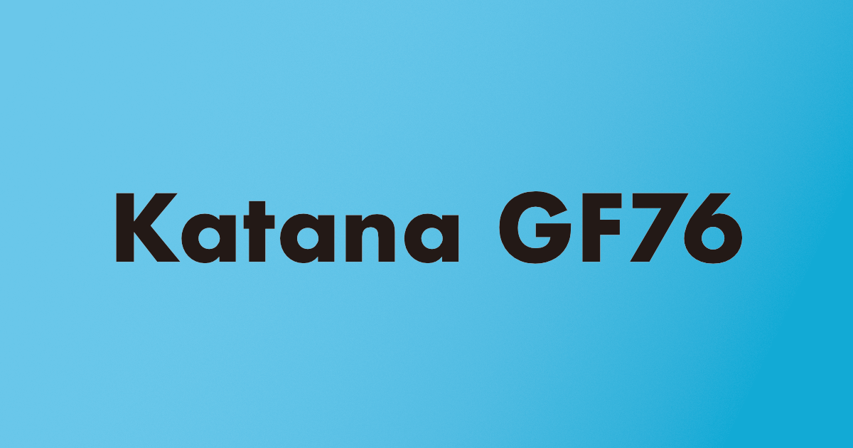 Katana GF76 12U